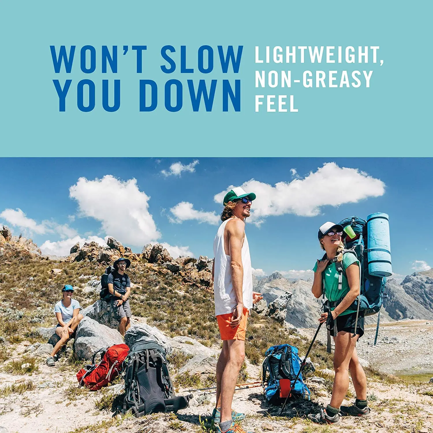 Personas con mochilas escalando en montaña, con texto "Won't slow you down, lightweight, non-greasy feel"