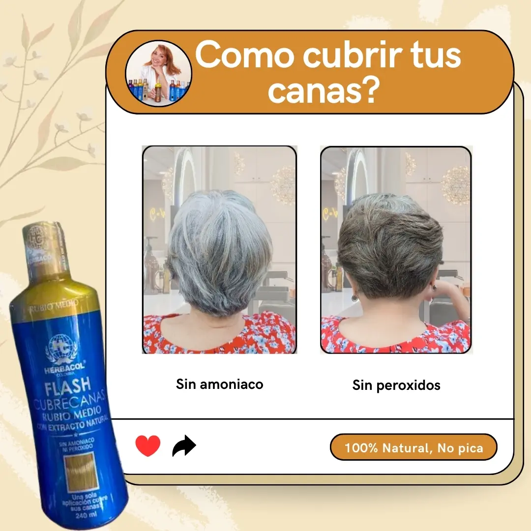 Loción Herbacol Flash Cubre Canas Rubio Medio antes y después de aplicar, sin amoniaco ni peróxidos.