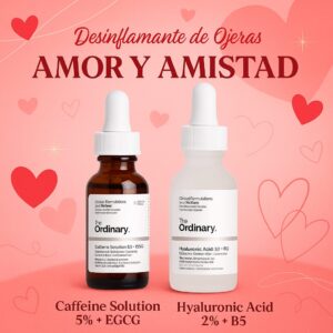 Dos sueros The Ordinary: Caffeine Solution 5% + EGCG y Hyaluronic Acid 2% + B5, sobre fondo rosa con corazones.