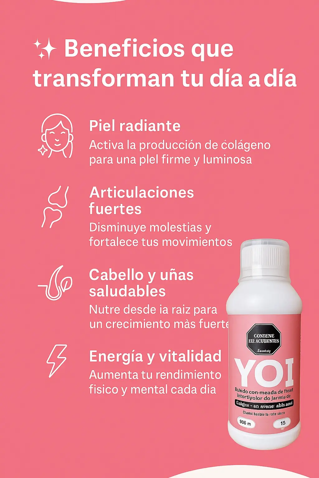Colágeno líquido Yoi, botella rosa, con beneficios para piel radiante, articulaciones fuertes, cabello y uñas, y energía.